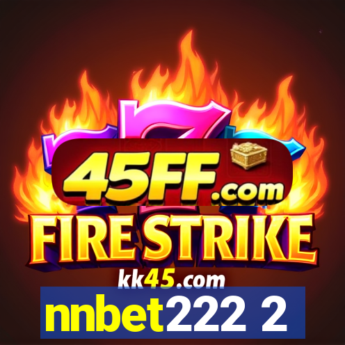 nnbet222 2